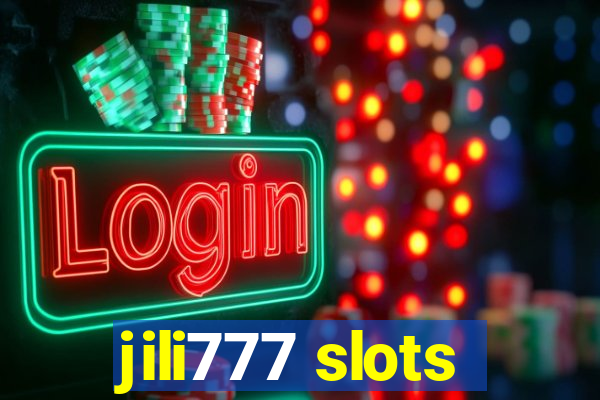 jili777 slots